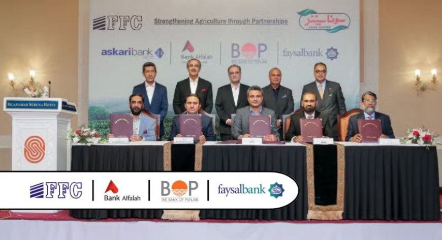 FFC Partners with Leading Banks to Enable Rs. 1 Billion in Clean Financing for Farmers