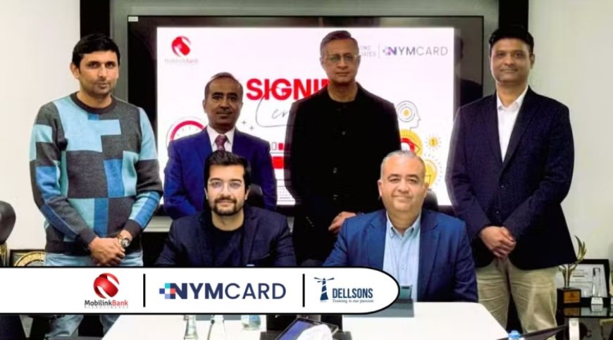 Mobilink Bank Partners with NymCard and Dellson Associates to Revolutionize Digital Financial Services