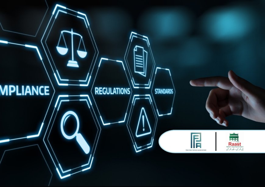 Pakistan Fintech Association Calls for Enhanced Governance, Compliance, and Raast Distribution Partnerships in Fintech Sector