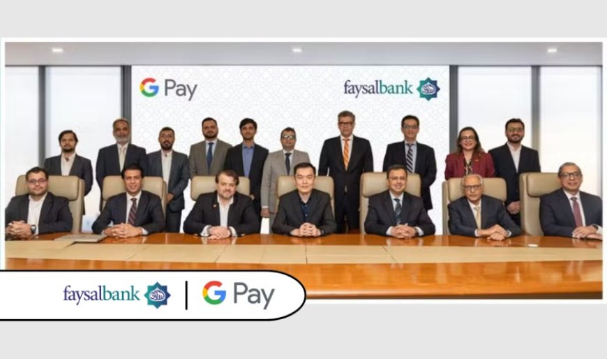 Faysal Bank to Revolutionize Contactless Payments in Pakistan with Google Wallet