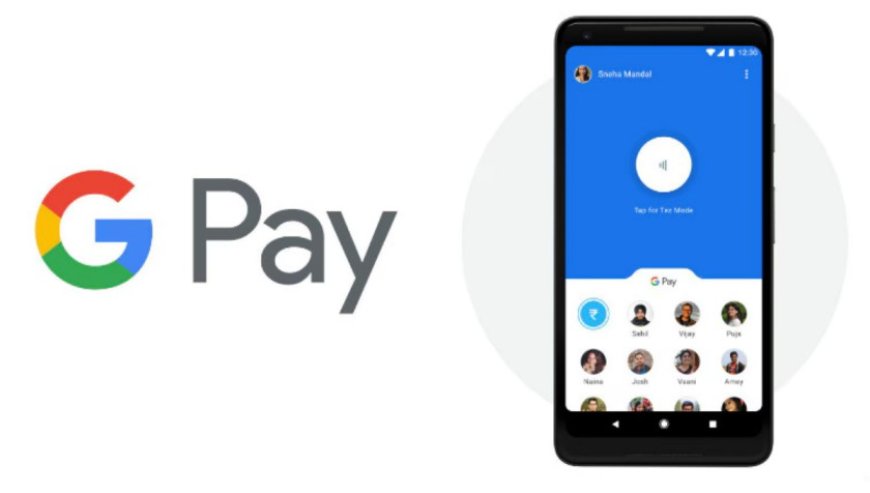 Google Pay set to Launch Today in Pakistan