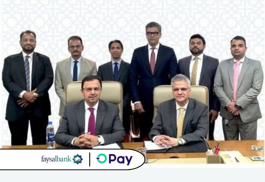 Faysal Bank & OPay Sign-up Multi-million Dollar Agreement for expanding Digital Merchant Acceptance